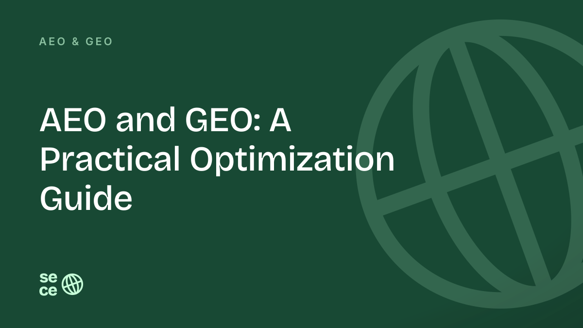AEO and GEO: A Practical Optimization Guide