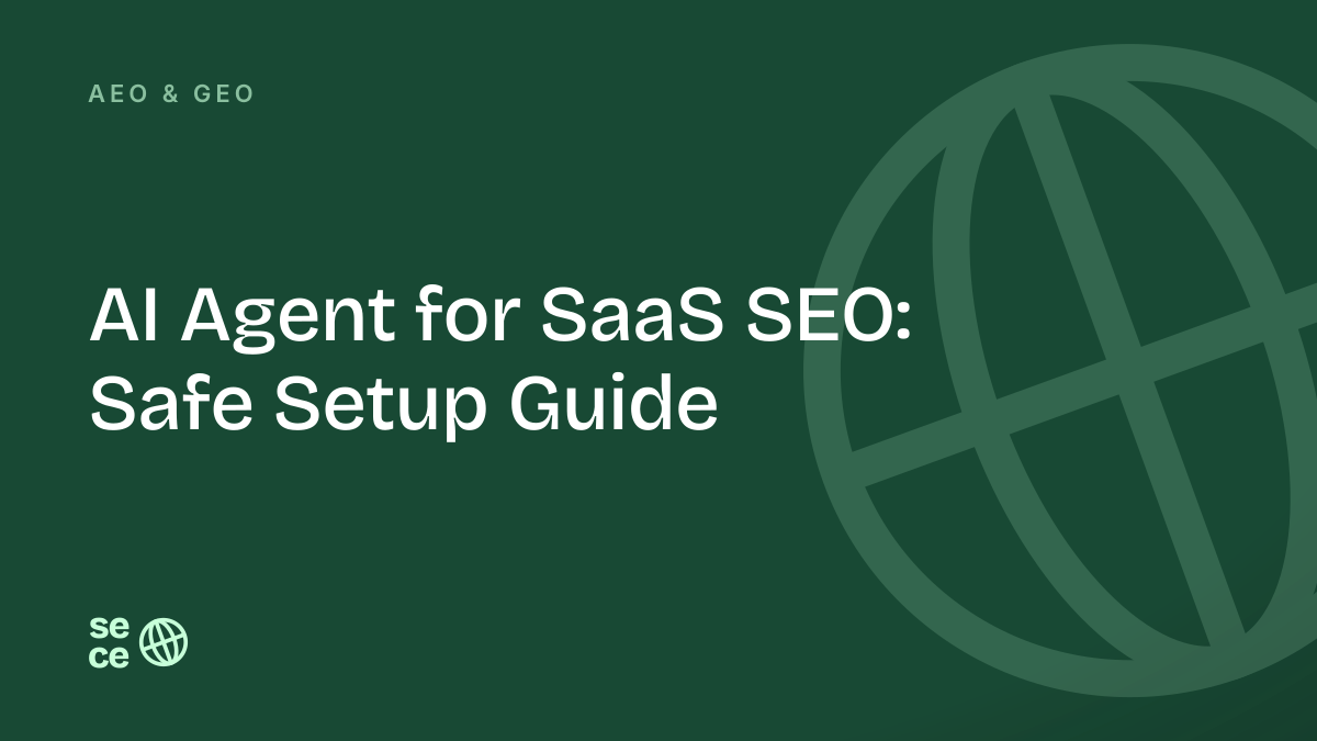 AI Agent for SaaS SEO: Safe Setup Guide