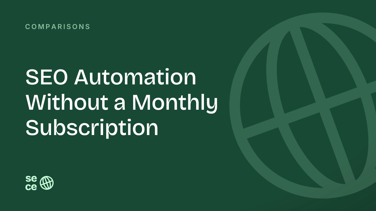 SEO Automation Without a Monthly Subscription