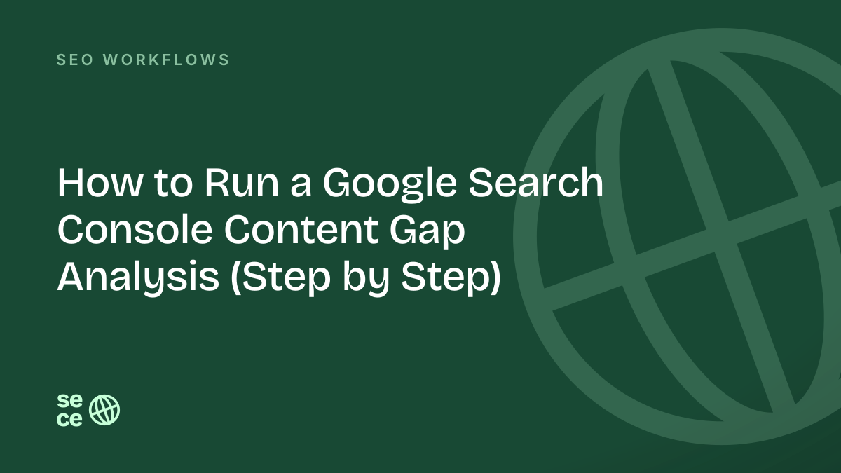 How to Run a Google Search Console Content Gap Analysis (Step by Step)