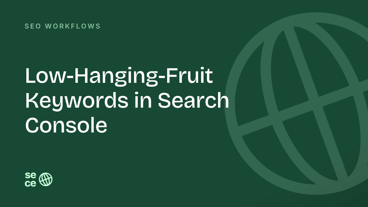 Low-Hanging-Fruit Keywords in Search Console